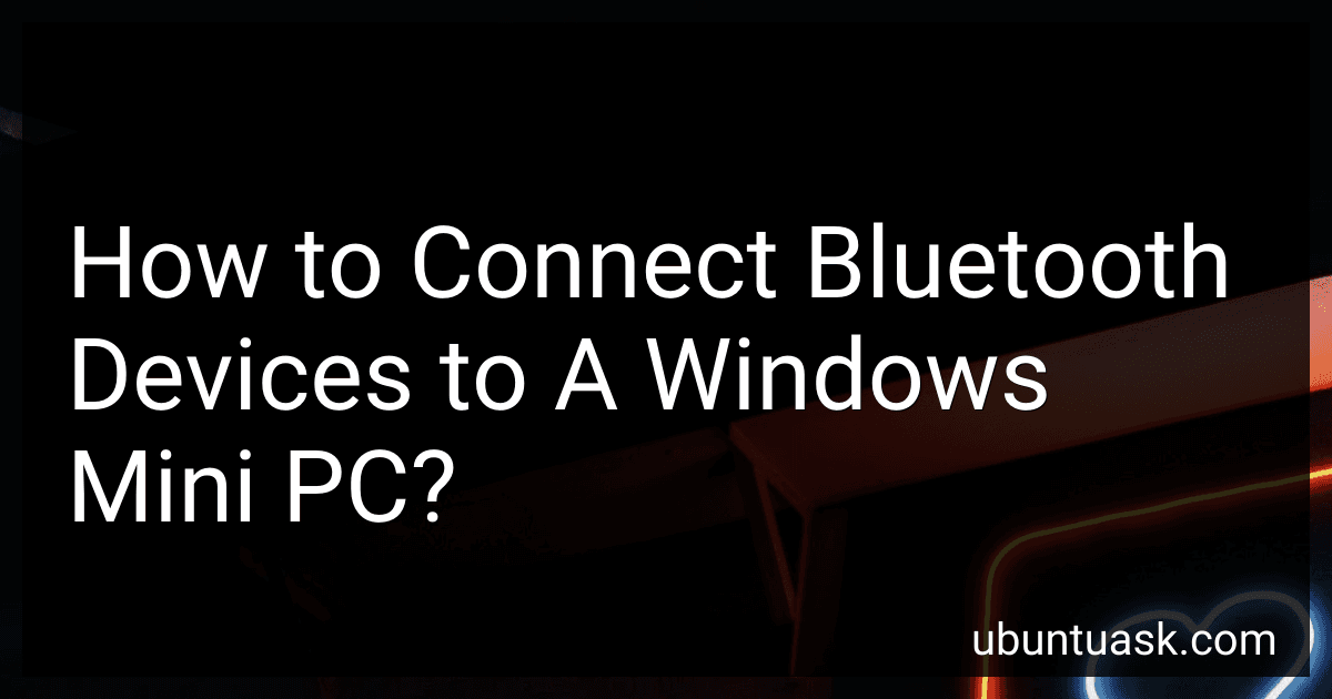 How to Connect Bluetooth Devices to A Windows Mini PC? image