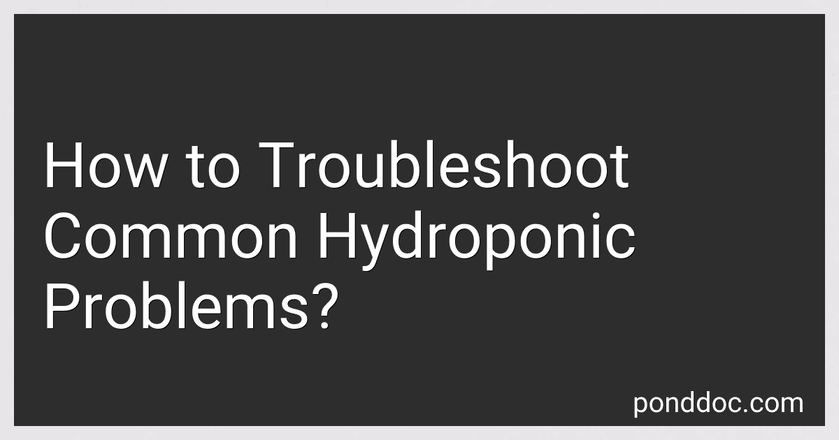 How to Troubleshoot Common Hydroponic Problems? preview