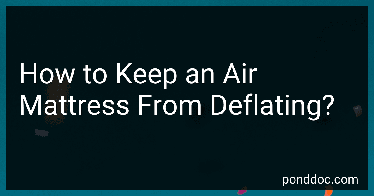 How to Keep an Air Mattress From Deflating? image
