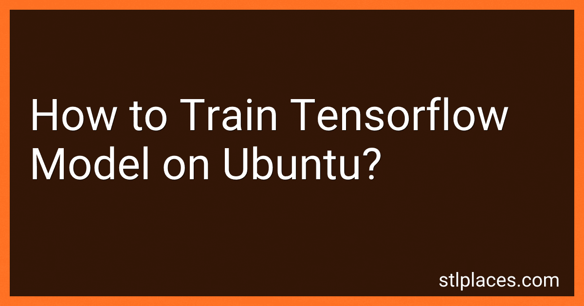How to Train Tensorflow Model on Ubuntu? image