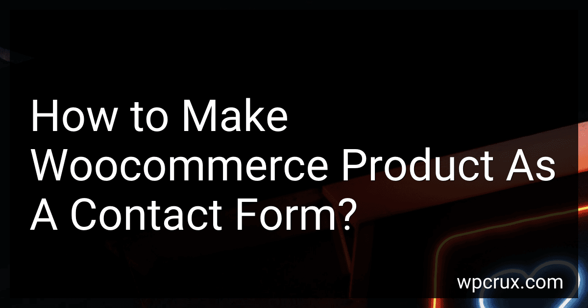 How to Make Woocommerce Product As A Contact Form? preview