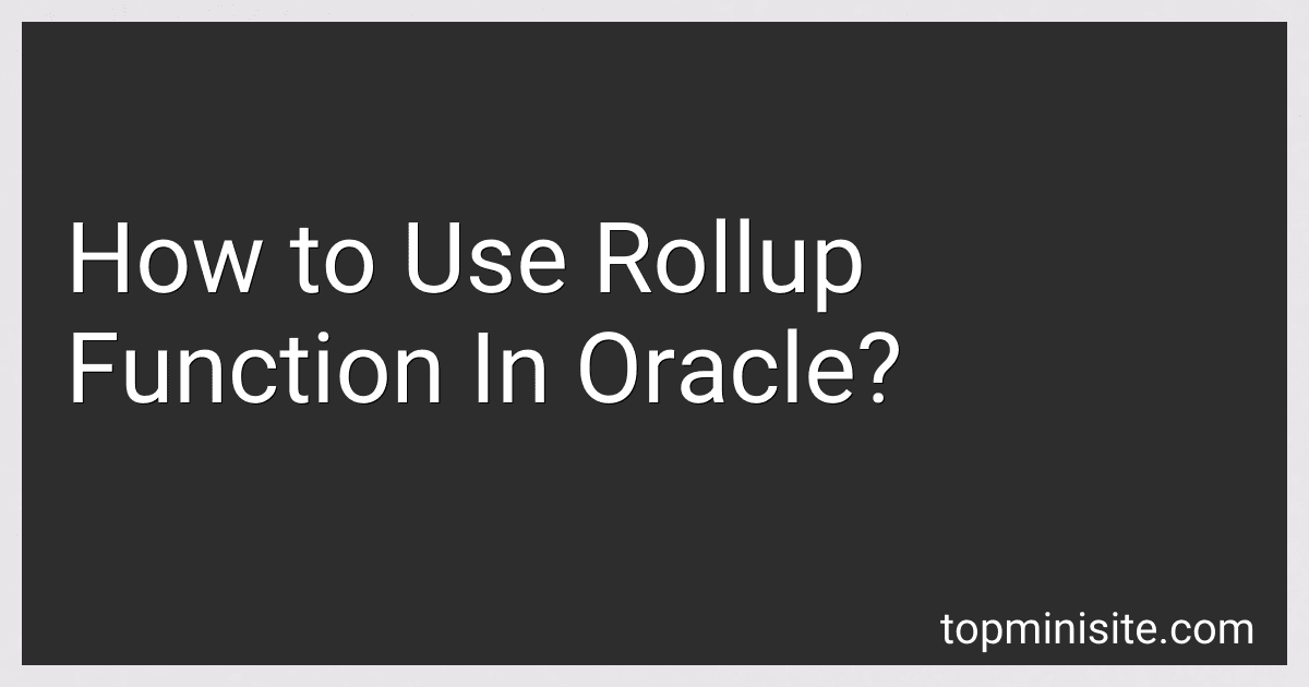 How to Use Rollup Function In Oracle? image