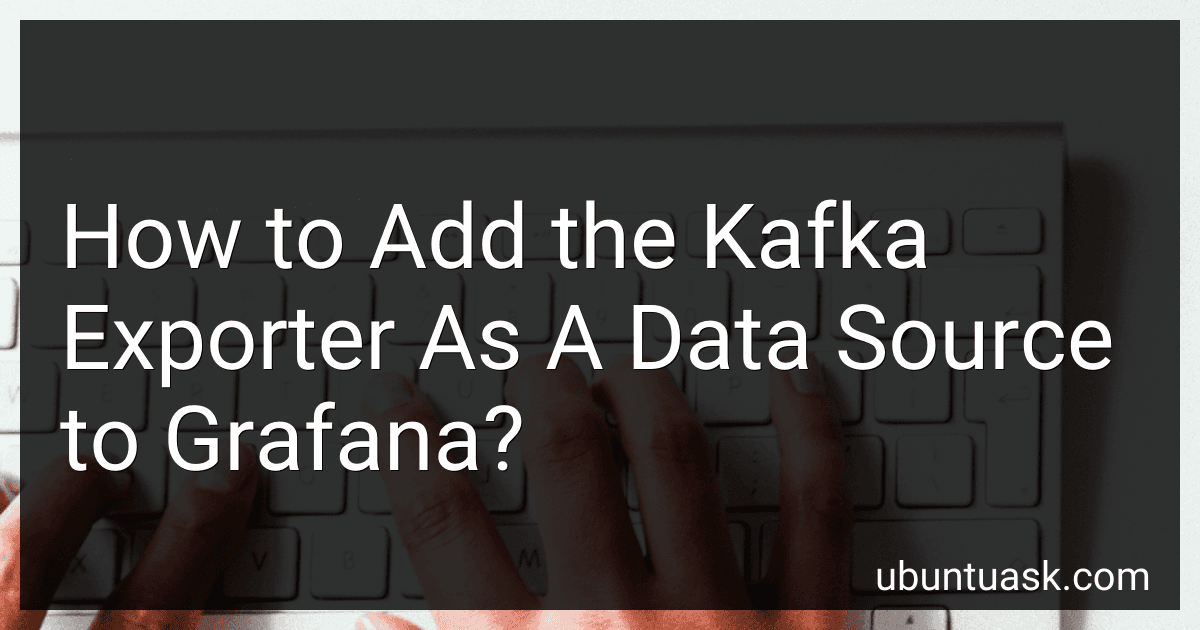 How to Add the Kafka Exporter As A Data Source to Grafana? image