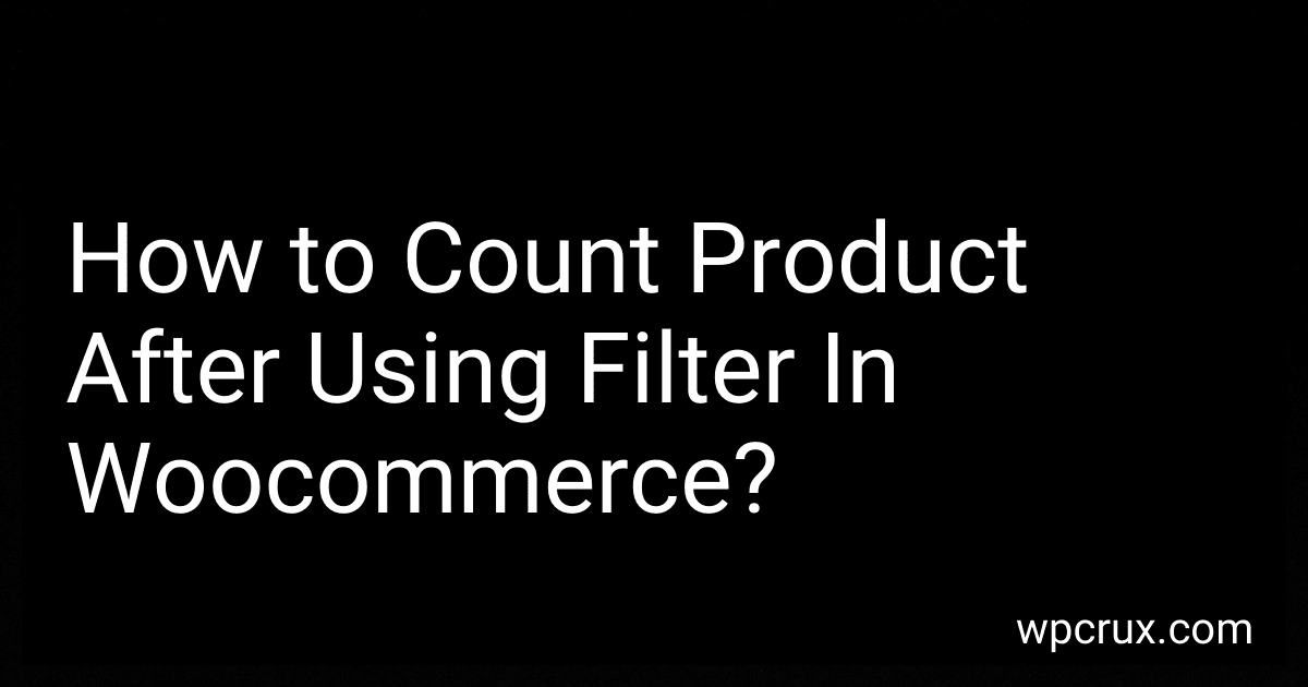 How to Count Product After Using Filter In Woocommerce? image