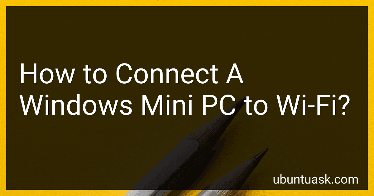 How to Connect A Windows Mini PC to Wi-Fi? image