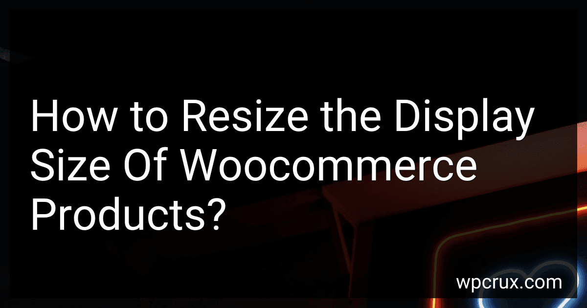 How to Resize the Display Size Of Woocommerce Products? image