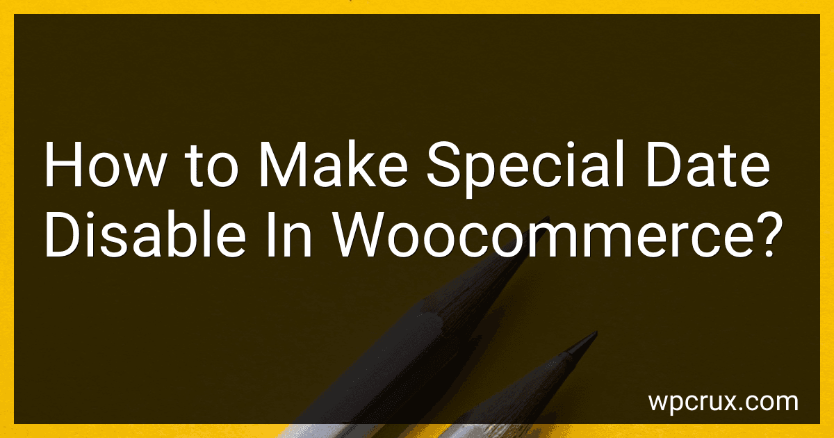 How to Make Special Date Disable In Woocommerce? image