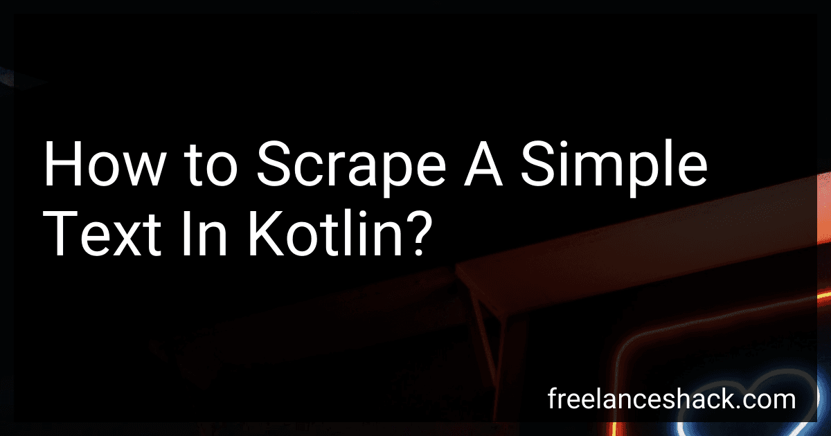 How to Scrape A Simple Text In Kotlin? preview