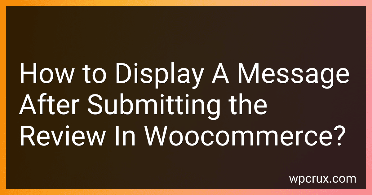 How to Display A Message After Submitting the Review In Woocommerce? image