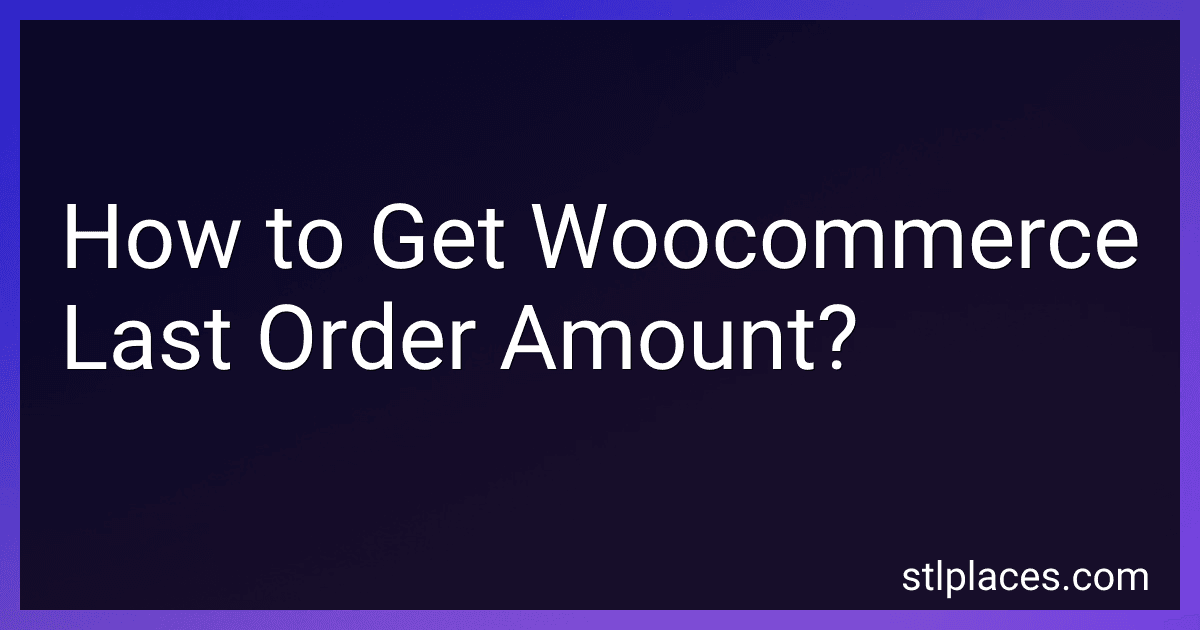 How to Get Woocommerce Last Order Amount? preview