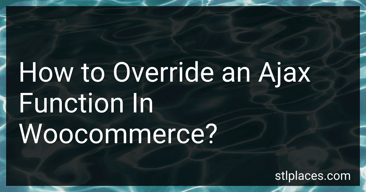 How to Override an Ajax Function In Woocommerce? image