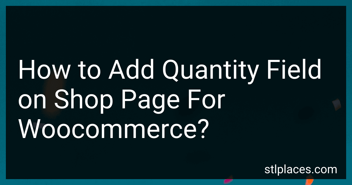 How to Add Quantity Field on Shop Page For Woocommerce? preview