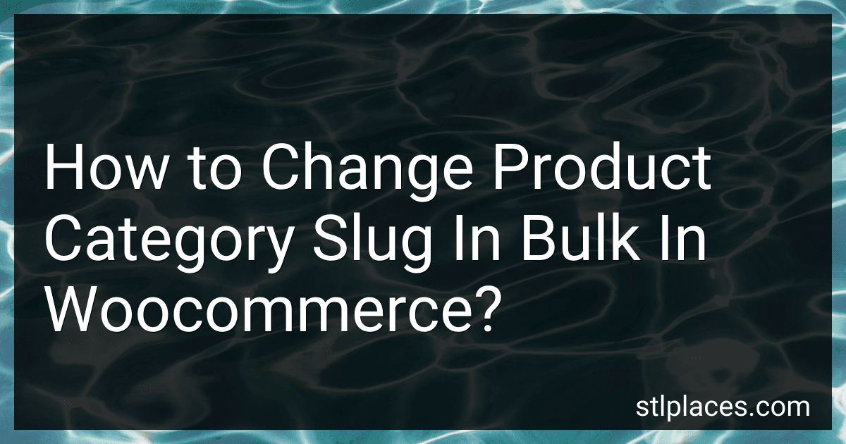How to Change Product Category Slug In Bulk In Woocommerce? preview