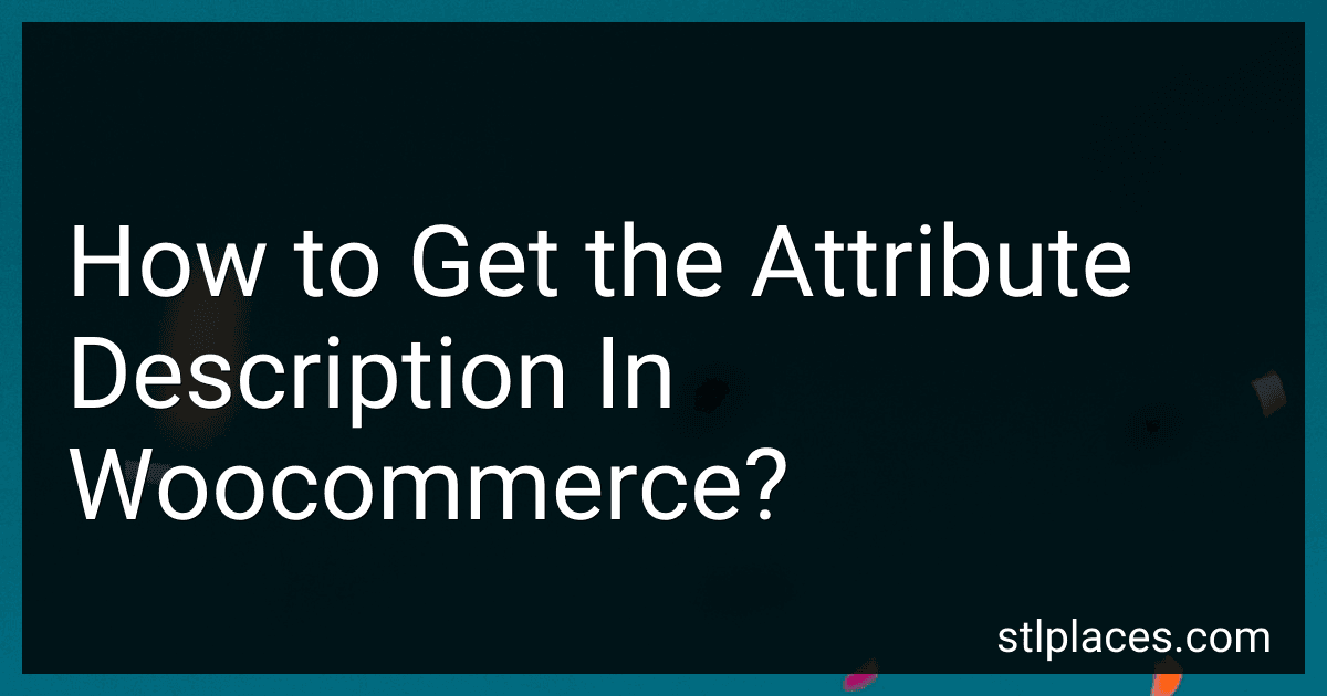 How to Get the Attribute Description In Woocommerce? image