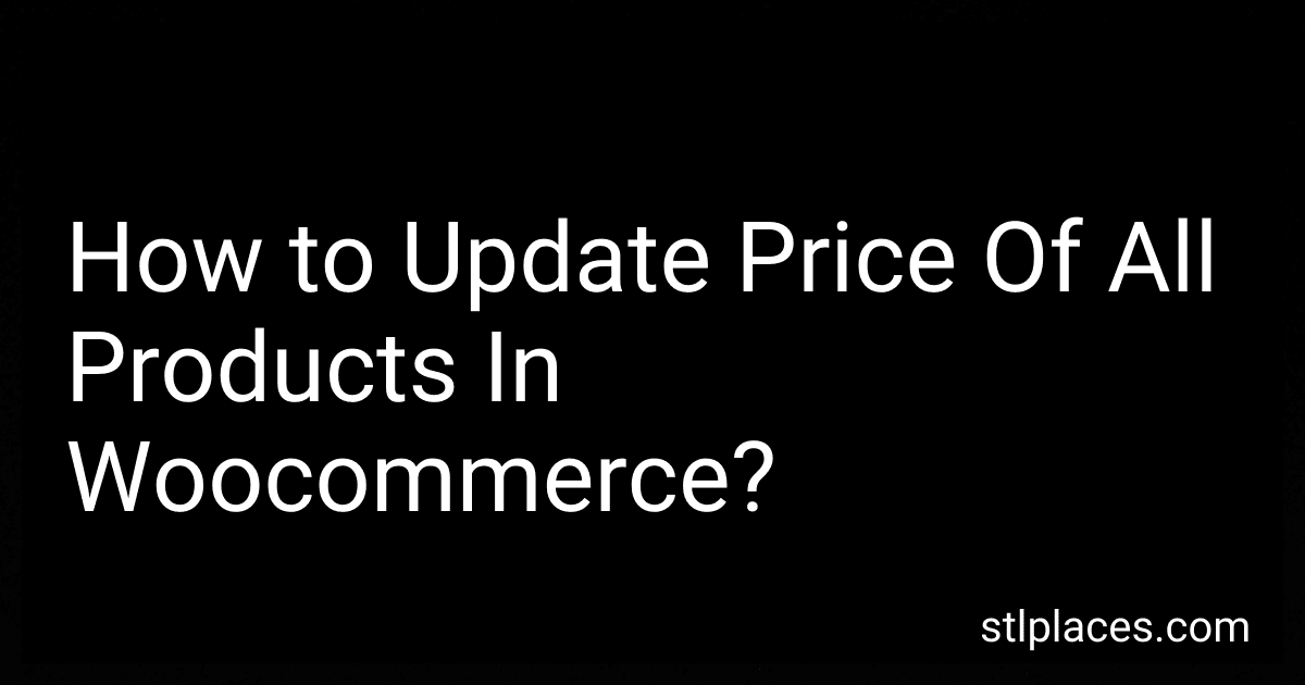 How to Update Price Of All Products In Woocommerce? image