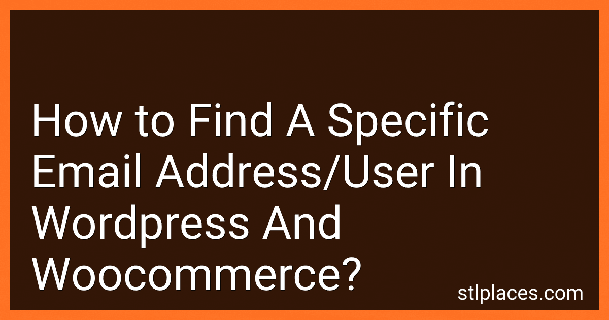 How to Find A Specific Email Address/User In Wordpress And Woocommerce? preview