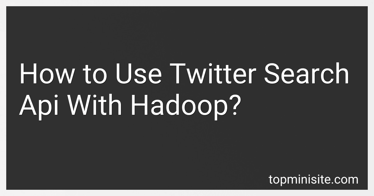 How to Use Twitter Search Api With Hadoop? image