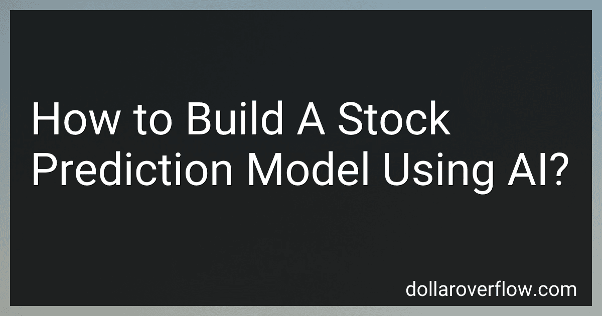 How to Build A Stock Prediction Model Using AI? image
