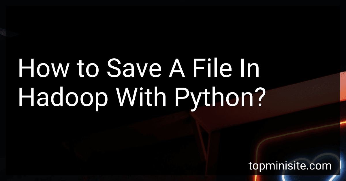 How to Save A File In Hadoop With Python? image