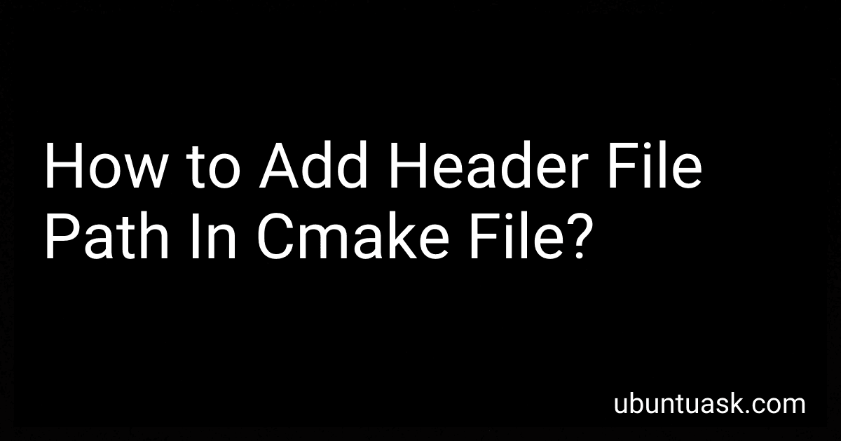 How to Add Header File Path In Cmake File? image
