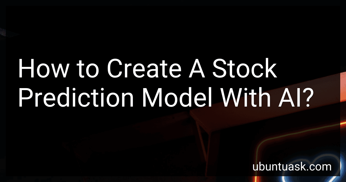 How to Create A Stock Prediction Model With AI? image