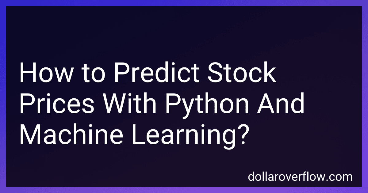 How to Predict Stock Prices With Python And Machine Learning? image