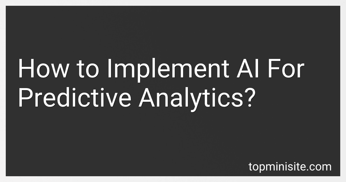 How to Implement AI For Predictive Analytics? image