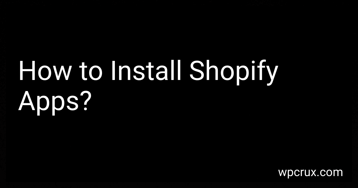 How to Install Shopify Apps? image