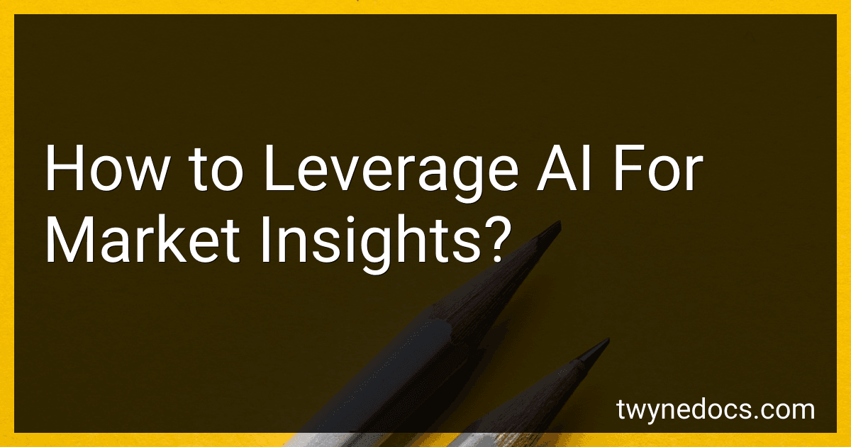 How to Leverage AI For Market Insights? image