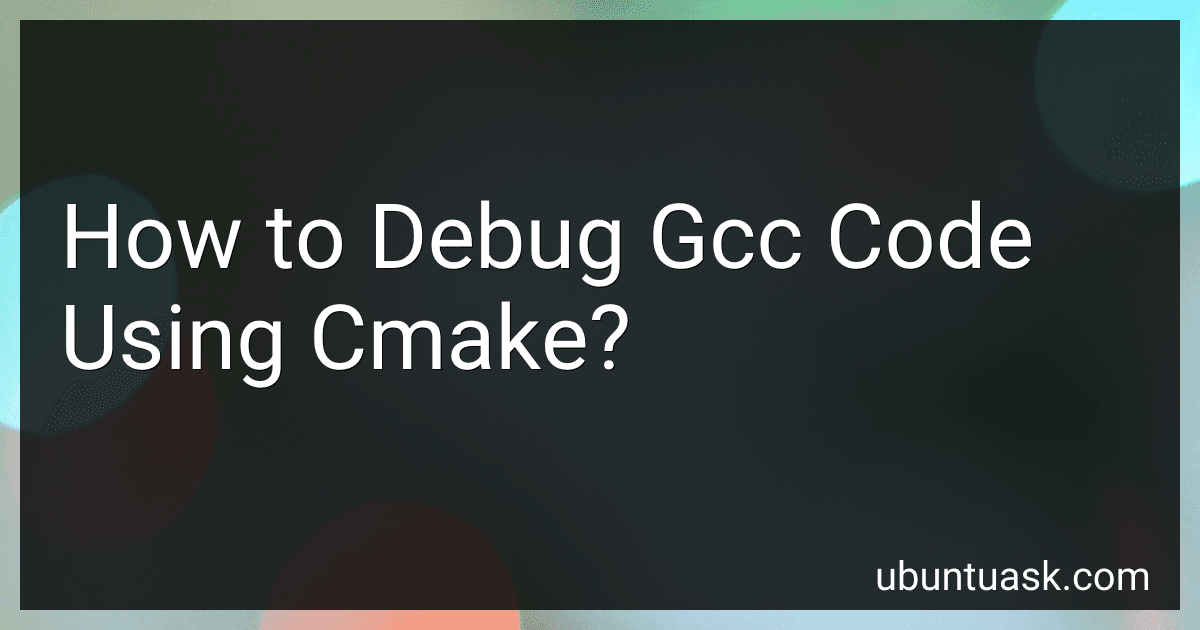 How to Debug Gcc Code Using Cmake? image
