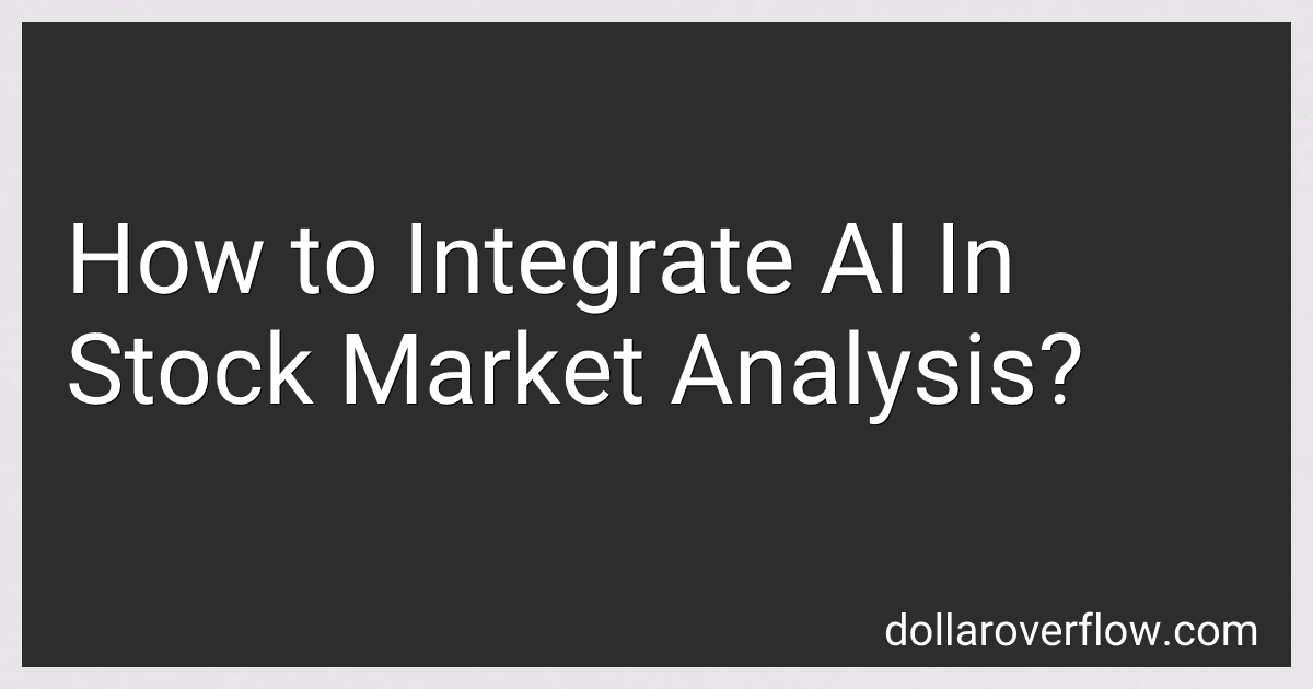 How to Integrate AI In Stock Market Analysis? image