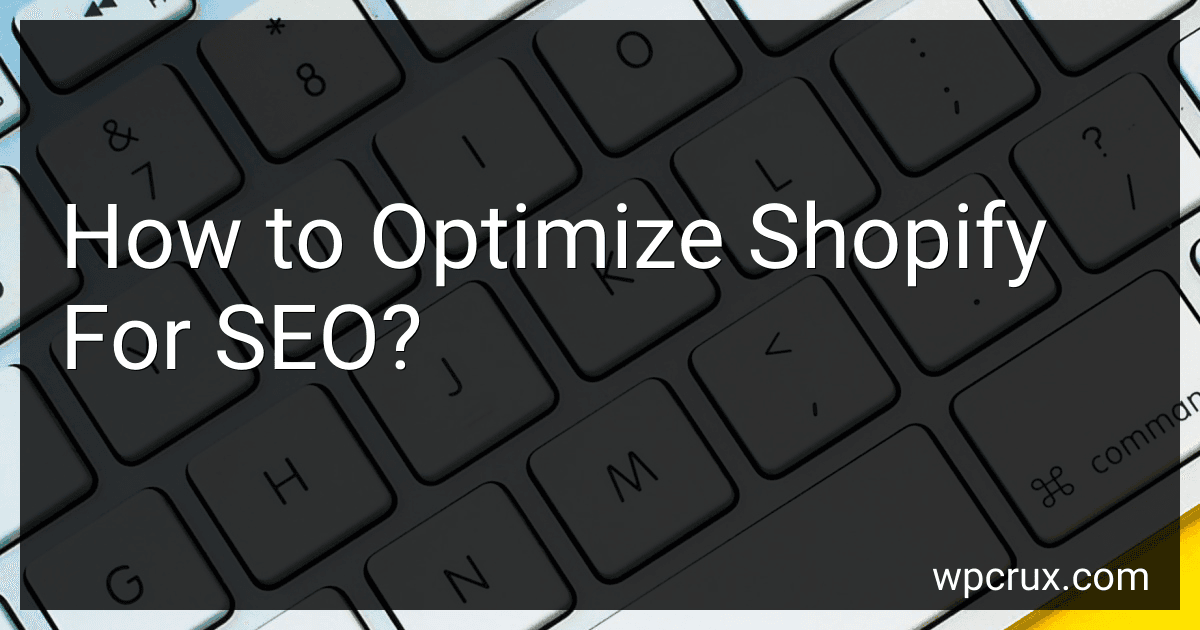 How to Optimize Shopify For SEO? image