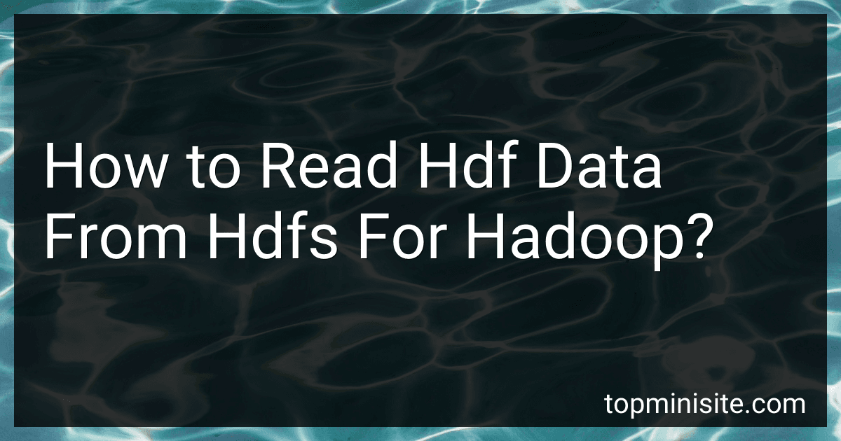 How to Read Hdf Data From Hdfs For Hadoop? image
