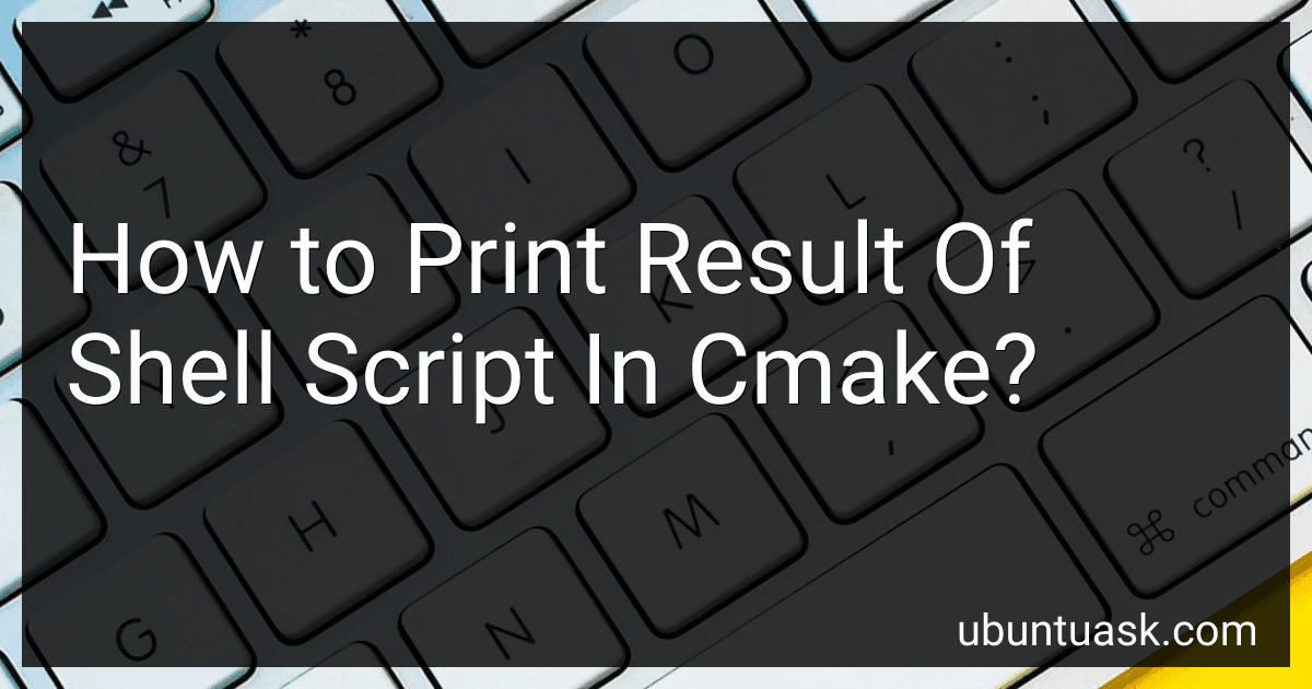 How to Print Result Of Shell Script In Cmake? image