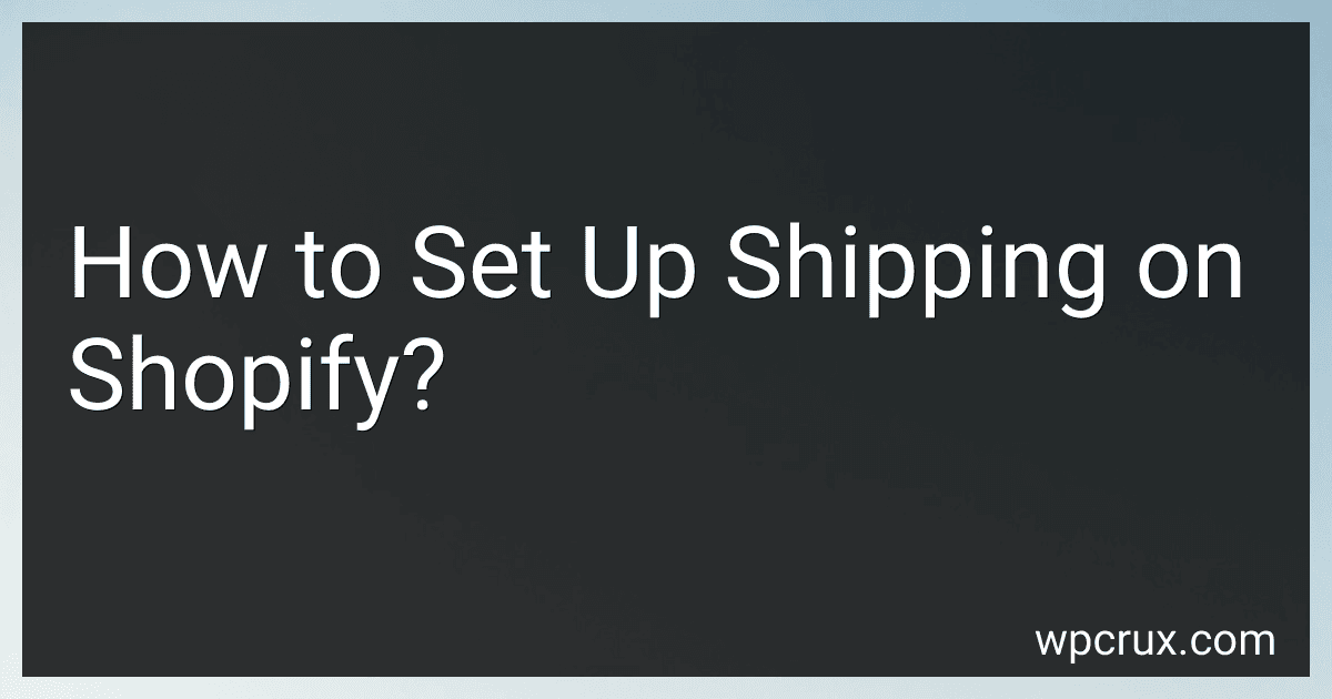 How to Set Up Shipping on Shopify? image