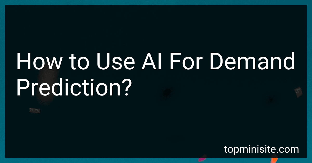 How to Use AI For Demand Prediction? image
