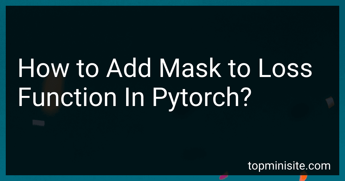 How to Add Mask to Loss Function In Pytorch? image