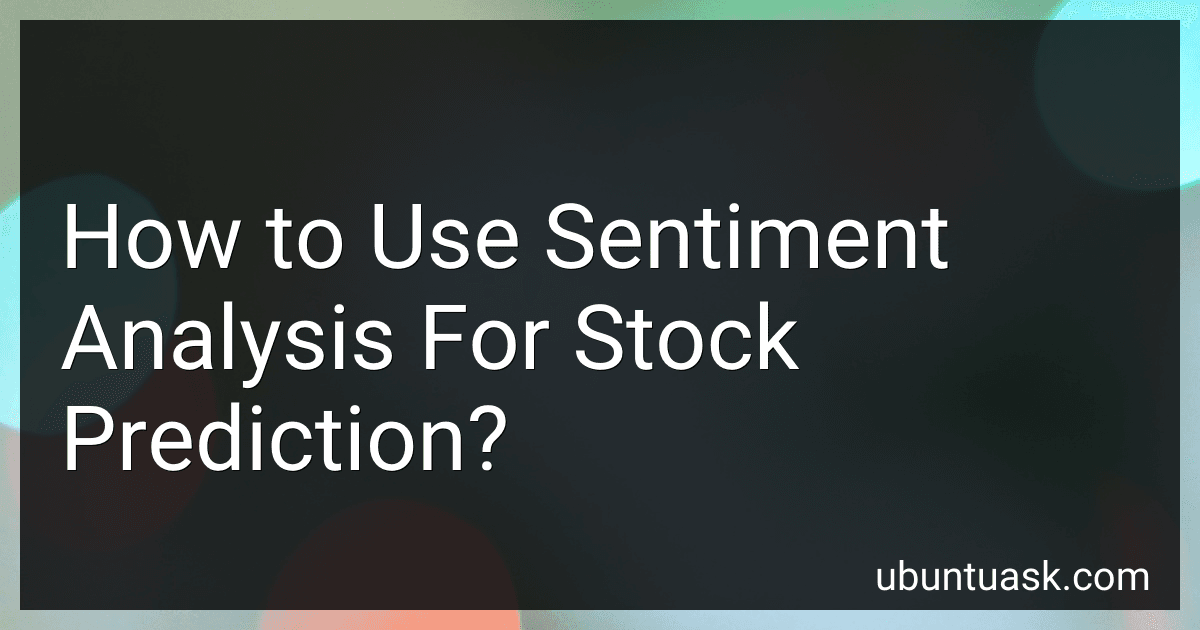 How to Use Sentiment Analysis For Stock Prediction? image