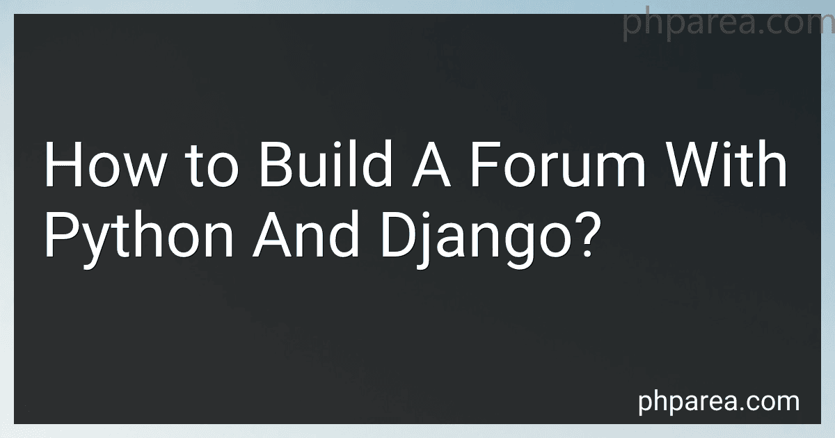 How to Build A Forum With Python And Django? image