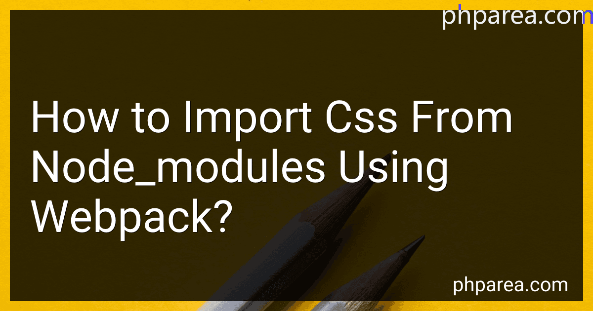 How to Import Css From Node_modules Using Webpack? image