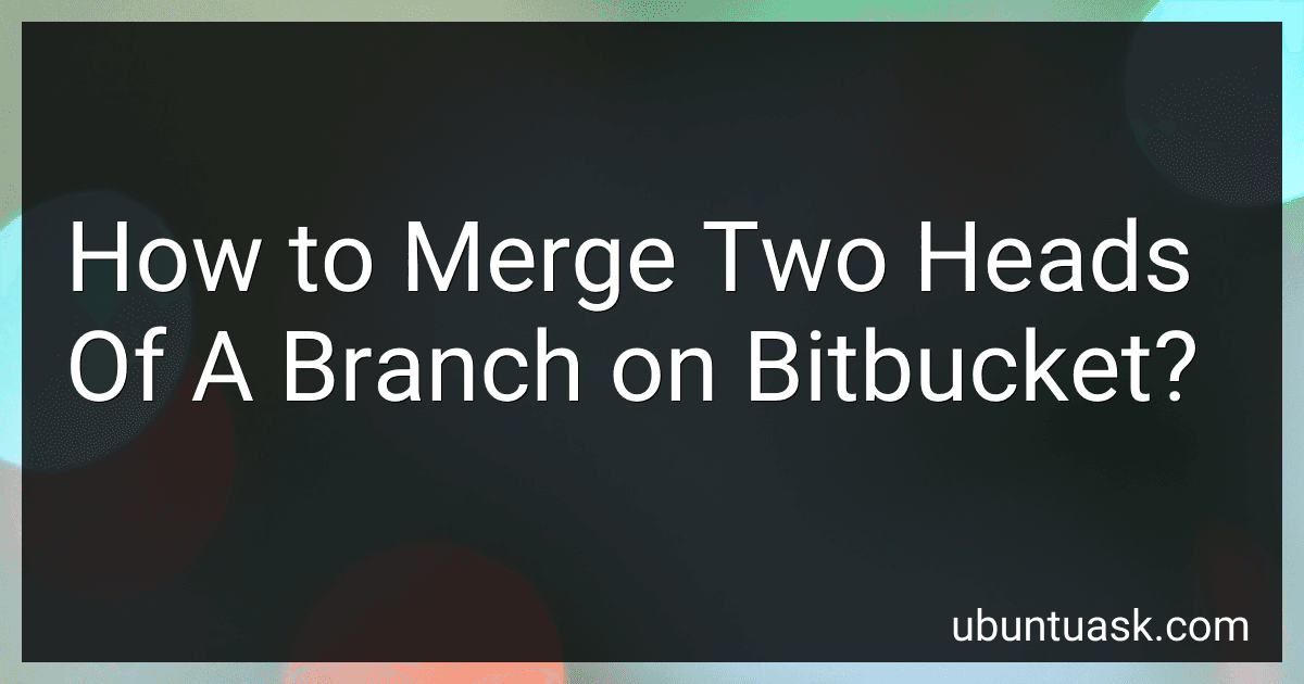 How to Merge Two Heads Of A Branch on Bitbucket? image