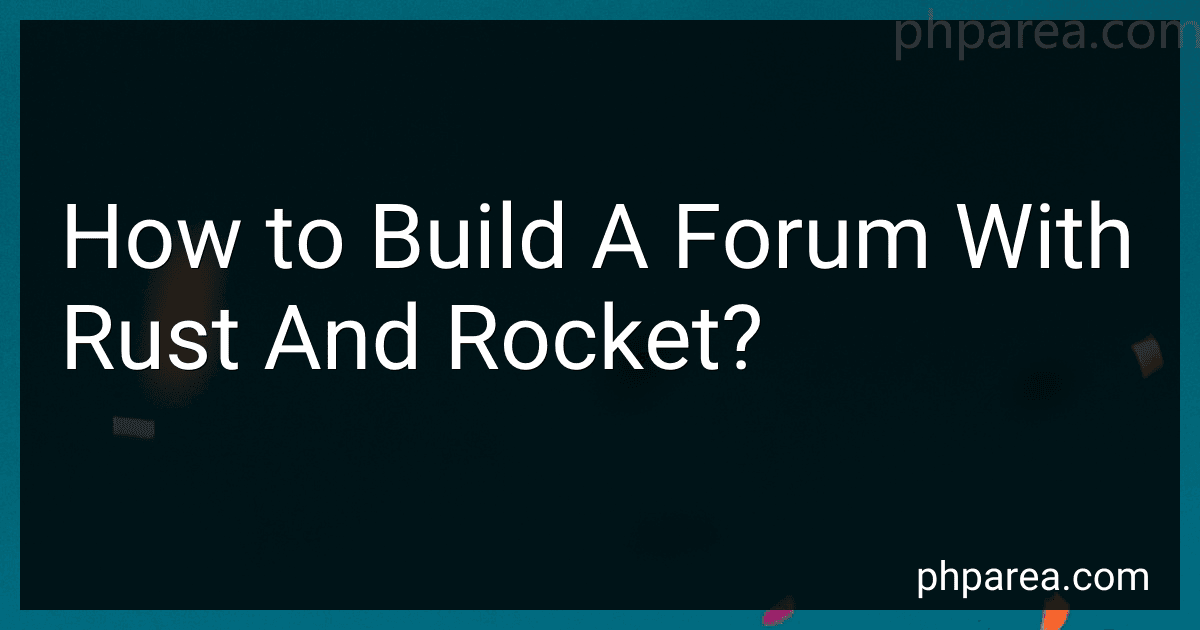How to Build A Forum With Rust And Rocket? preview