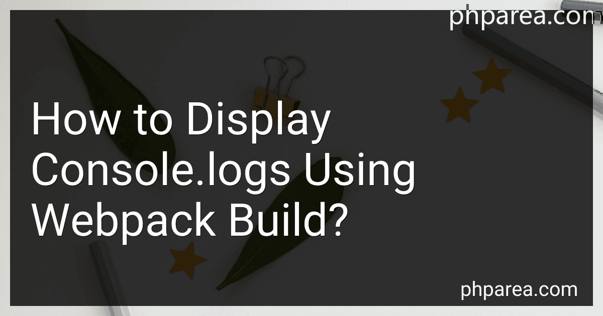 How to Display Console.logs Using Webpack Build? image