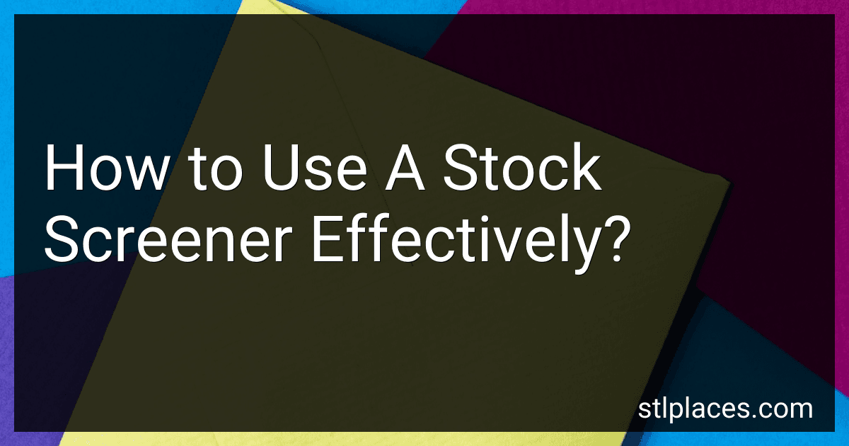 How to Use A Stock Screener Effectively? preview