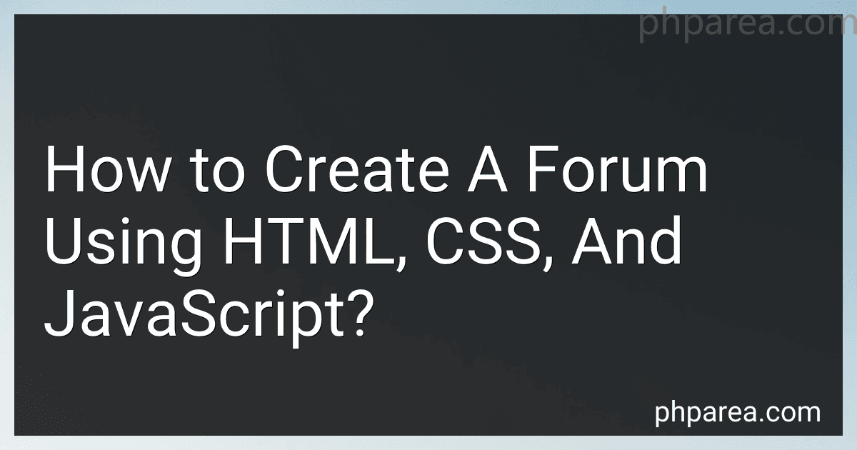 How to Create A Forum Using HTML, CSS, And JavaScript? image