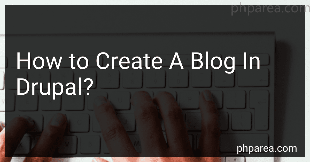 How to Create A Blog In Drupal? preview