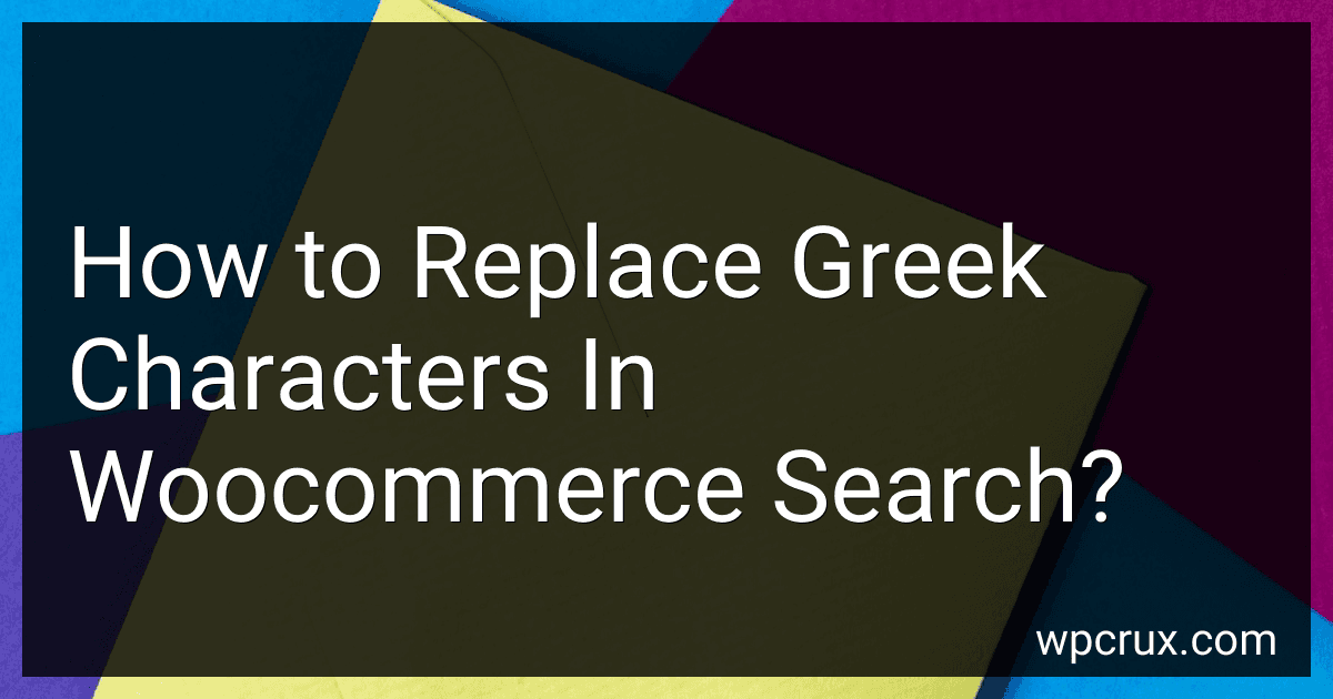 How to Replace Greek Characters In Woocommerce Search? image