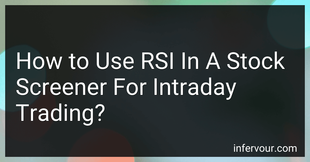 How to Use RSI In A Stock Screener For Intraday Trading? preview