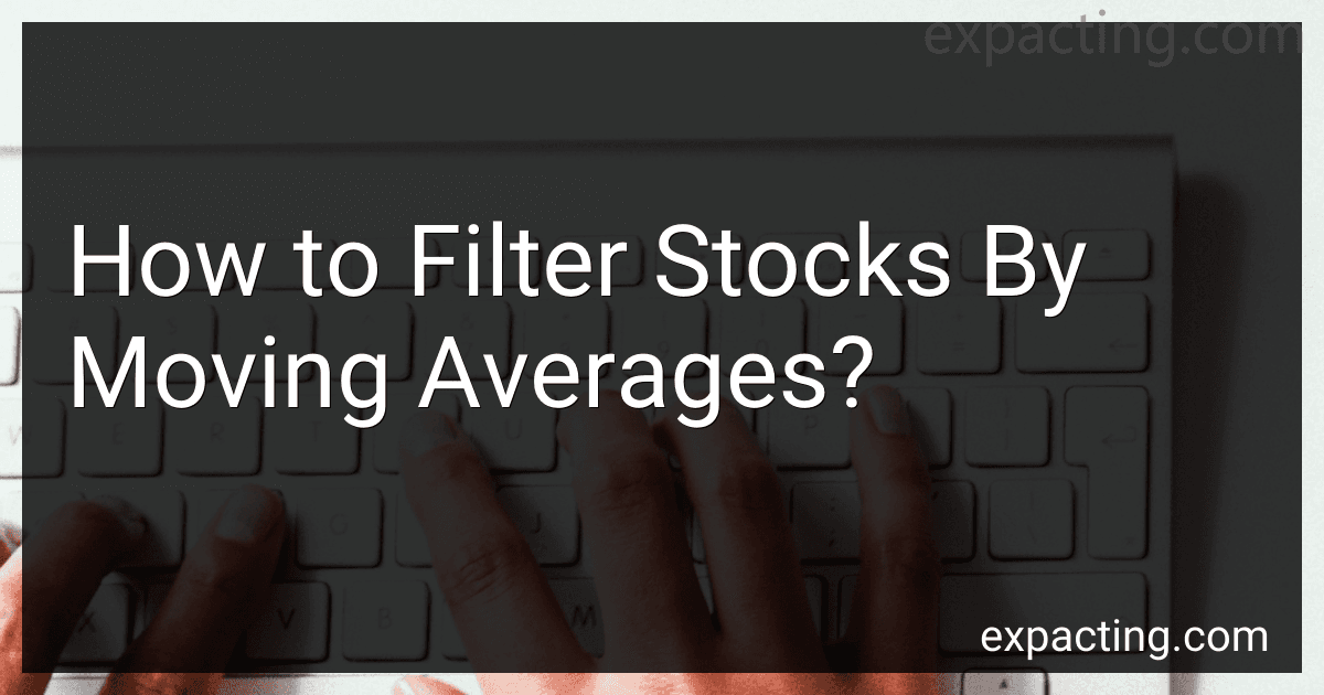 How to Filter Stocks By Moving Averages? preview
