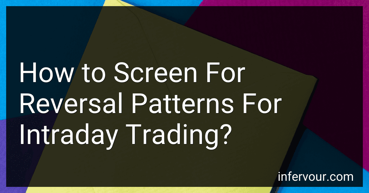 How to Screen For Reversal Patterns For Intraday Trading? preview